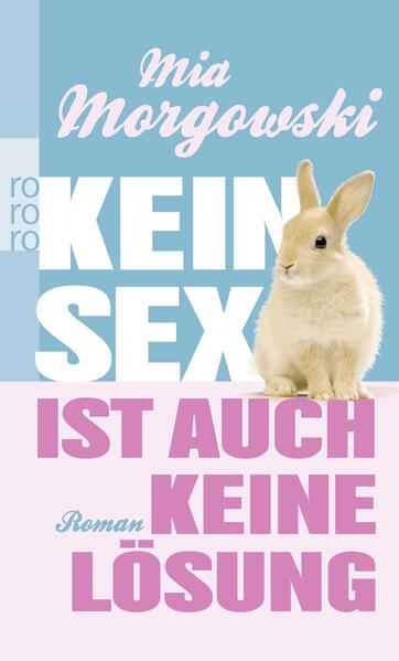 Kein Sex ist auch keine Lösung