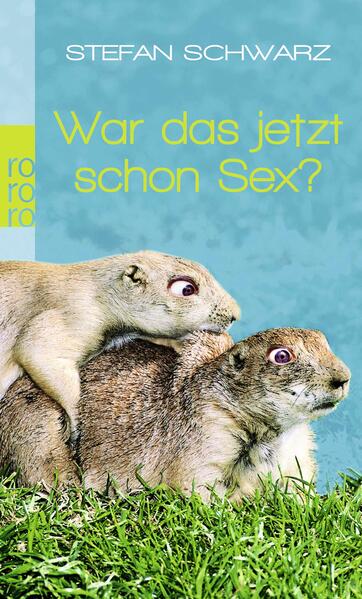 War das jetzt schon Sex?