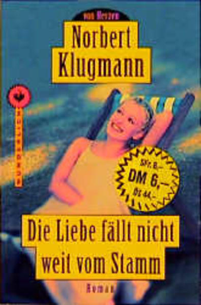 Die Liebe fällt nicht weit vom Stamm