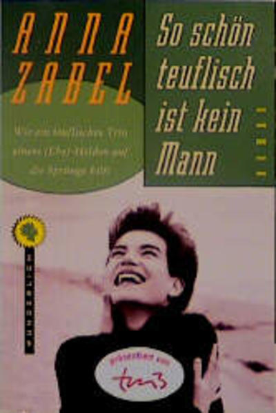 So schön teuflisch ist kein Mann