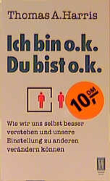 Ich bin o.k. - Du bist o.k.