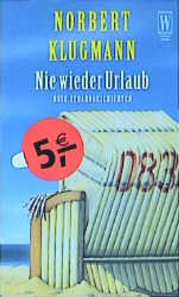 Nie wieder Urlaub