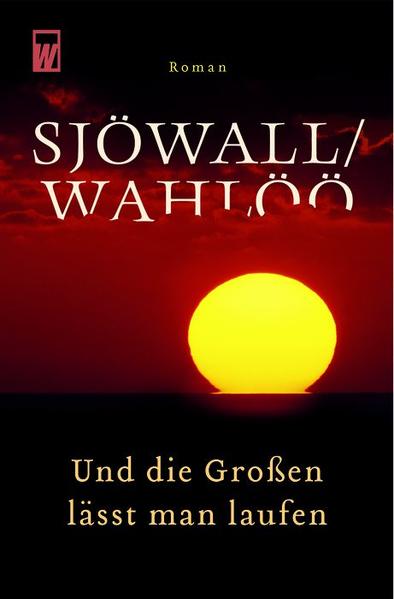 Und die Großen lässt man laufen: Ein Kommissar-Beck-Roman