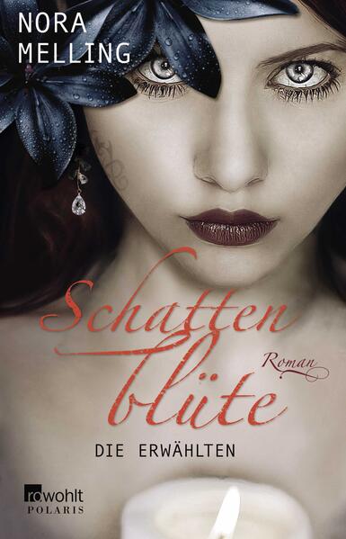 Schattenblüte: Die Erwählten