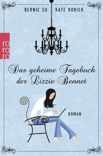 Das geheime Tagebuch der Lizzie Bennet