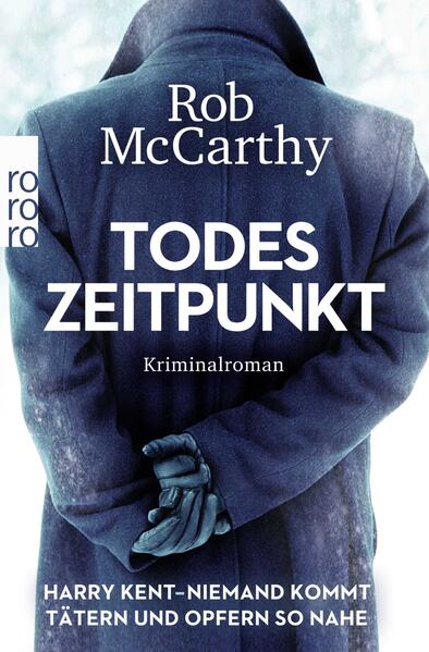 Todeszeitpunkt: Harry Kent – Niemand kommt Tätern und Opfern so nahe