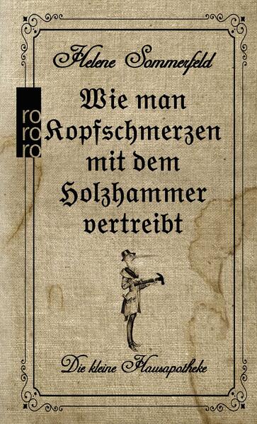 Wie man Kopfschmerzen mit dem Holzhammer vertreibt