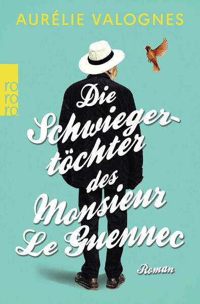 Die Schwiegertöchter des Monsieur Le Guennec