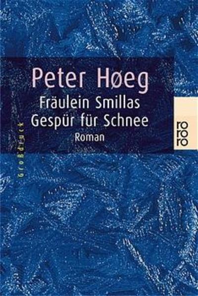 Fräulein Smillas Gespür für Schnee