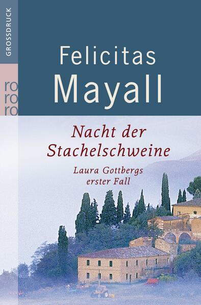 Nacht der Stachelschweine: Laura Gottbergs erster Fall