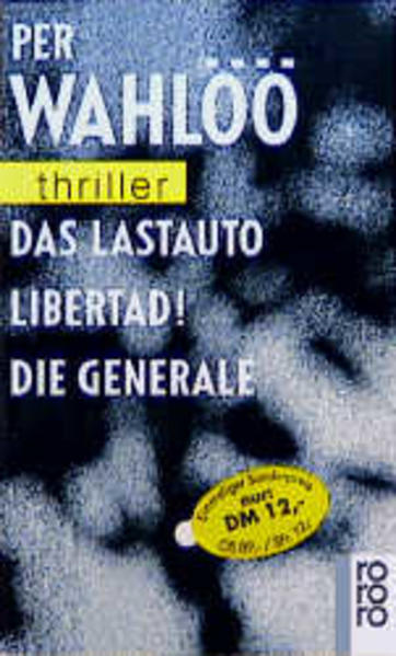 Das Lastauto / Libertád! / Die Generale
