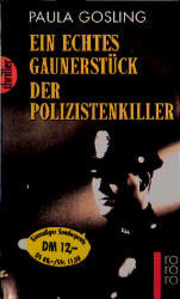 Ein echtes Gaunerstück / Der Polizistenkiller