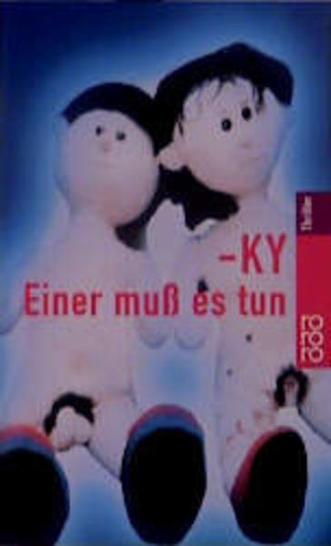 Einer muß es tun