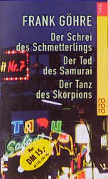 Der Schrei des Schmetterlings / Der Tod des Samurai / Der Tanz des Skorpions