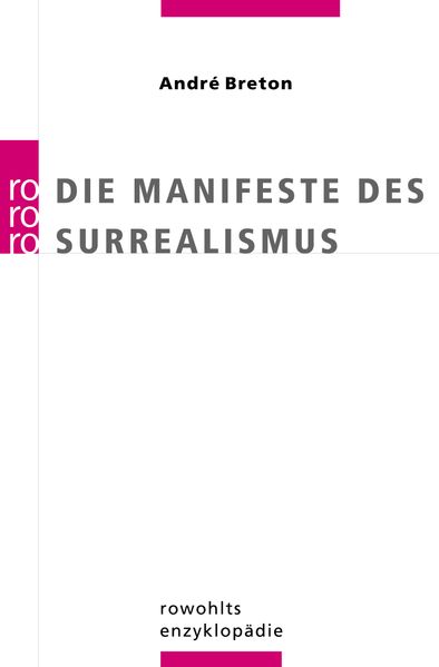 Die Manifeste des Surrealismus