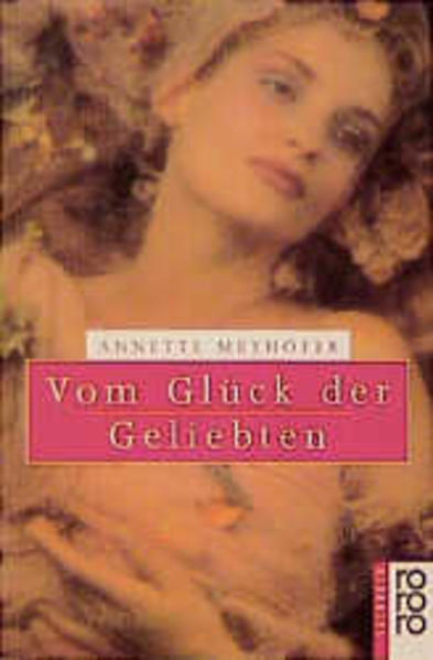 Vom Glück der Geliebten