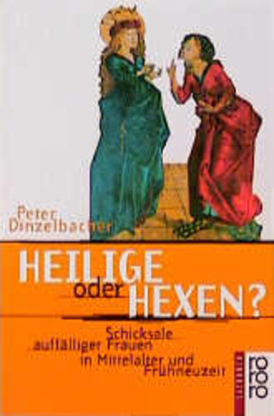 Heilige oder Hexen?