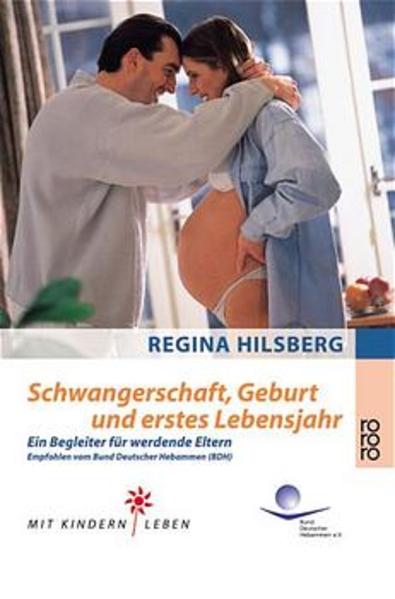Schwangerschaft, Geburt und erstes Lebensjahr