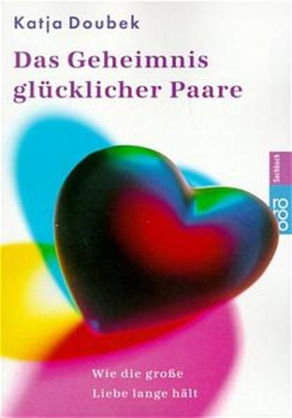 Das Geheimnis glücklicher Paare