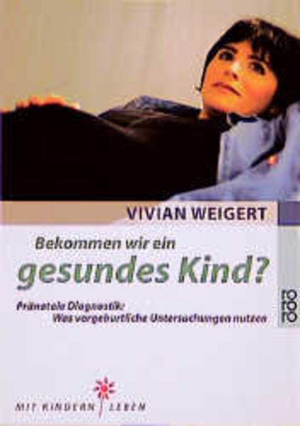 Bekommen wir ein gesundes Kind?