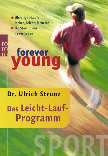 forever young: Das Leicht-Lauf-Programm