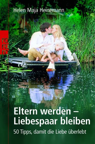 Eltern werden - Liebespaar bleiben