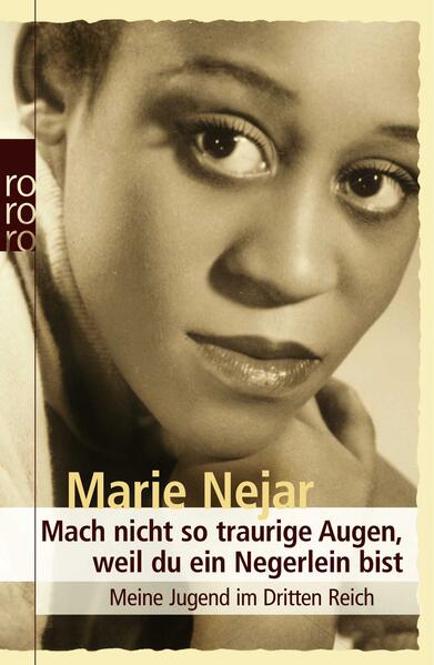 Mach nicht so traurige Augen, weil du ein Negerlein bist