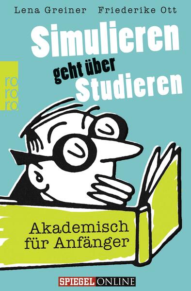 Simulieren geht über Studieren