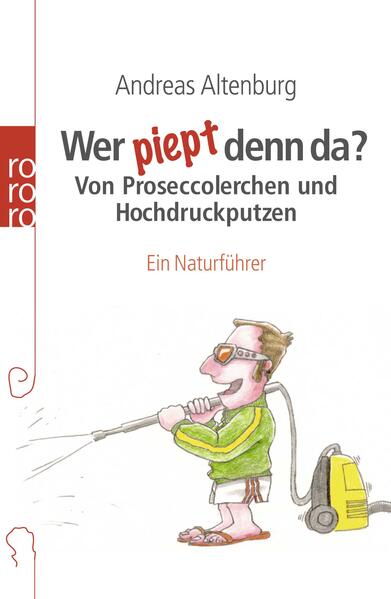 Wer piept denn da?