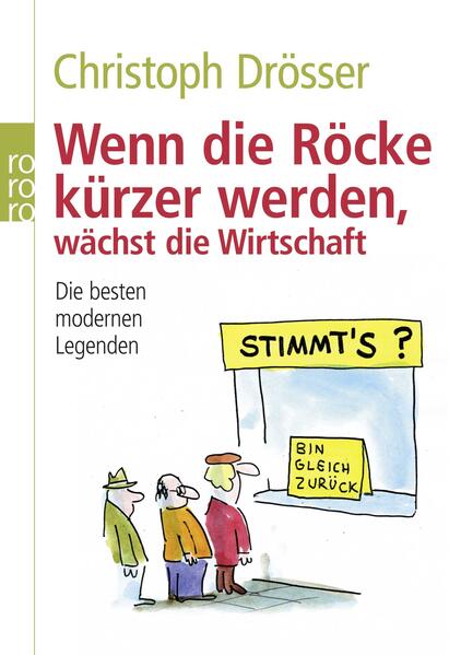 Wenn die Röcke kürzer werden, wächst die Wirtschaft