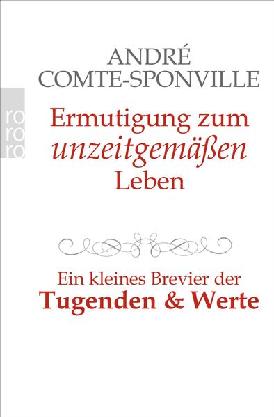 Ermutigung zum unzeitgemäßen Leben