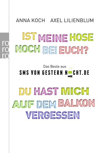 Ist meine Hose noch bei euch? / Du hast mich auf dem Balkon vergessen