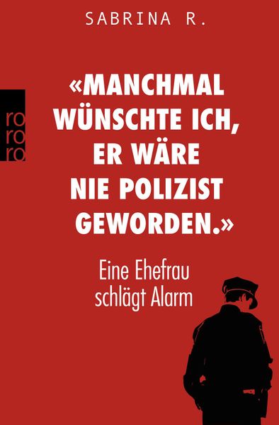 «Manchmal wünschte ich, er wäre nie Polizist geworden.»