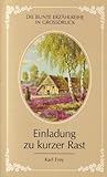 Einladung zu kurzer Rast