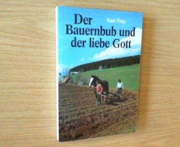 Der Bauernbub und der liebe Gott