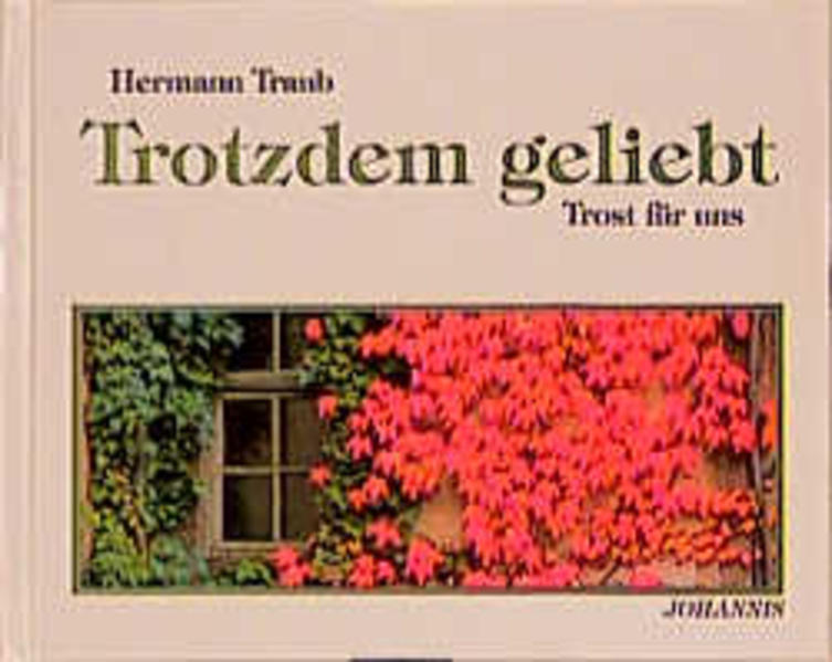 Trotzdem geliebt