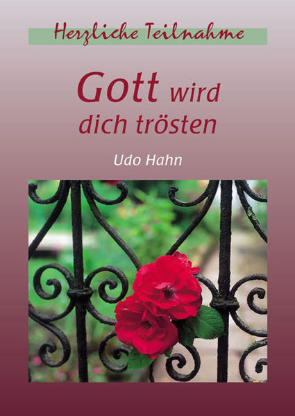 Gott wird dich trösten