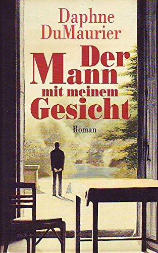 Der Mann mit meinem Gesicht