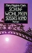 Schlaf wohl, mein süsses Kind
