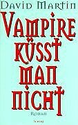 Vampire küsst man nicht