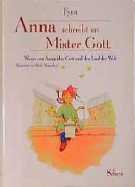 Anna schreibt an Mister Gott