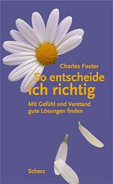 So entscheide ich richtig