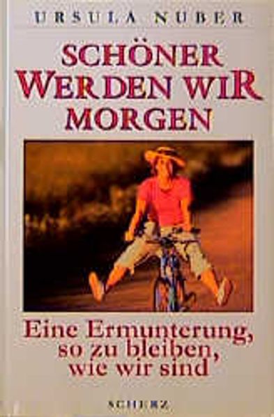 Schöner werden wir morgen