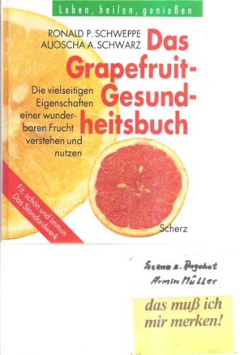 Das Grapefruit-Gesundheitsbuch