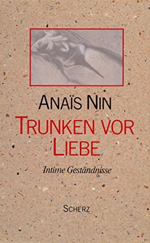 Trunken vor Liebe. Intime Geständnisse.