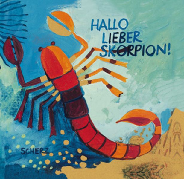 Hallo Lieber Skorpion