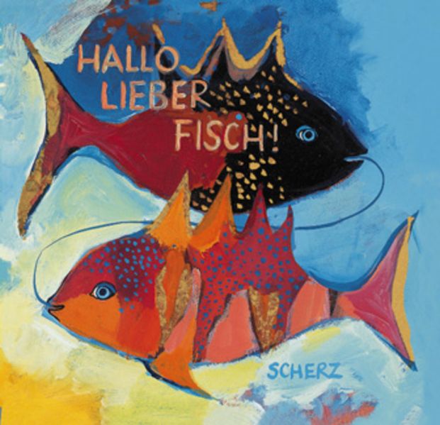 Hallo Lieber Fisch