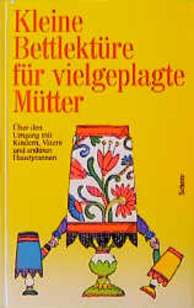 Kleine Bettlektüre für vielgeplagte Mütter