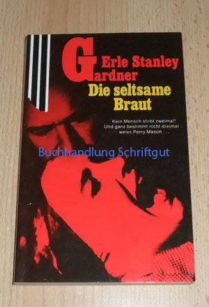 Die seltsame Braut