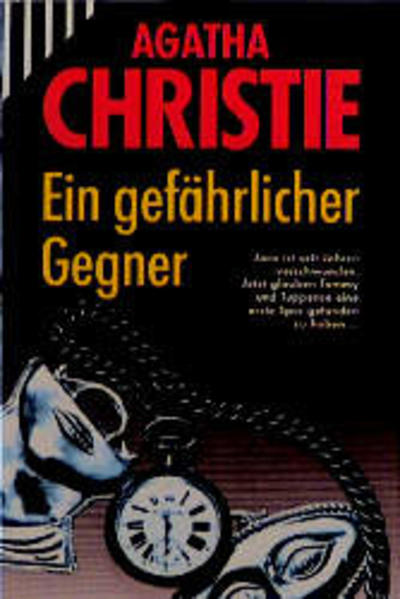 Ein gefährlicher Gegner
